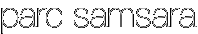 parc samsara